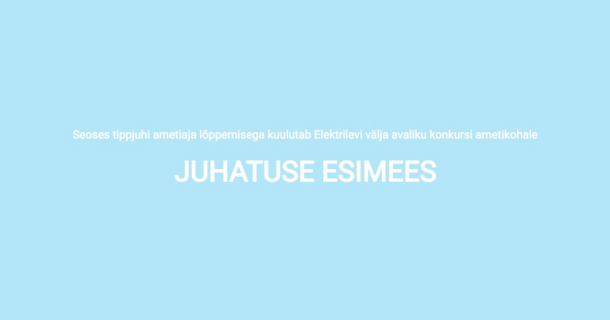 ELEKTRILEVI | JUHATUSE ESIMEES