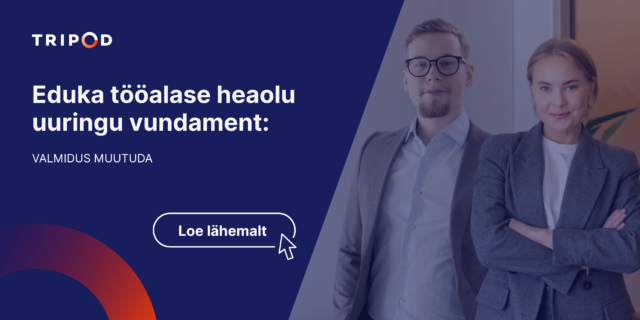 Eduka tööalase heaolu uuringu vundament: valmidus muutuda 